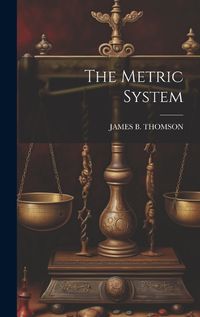 Cover image for The Metric System