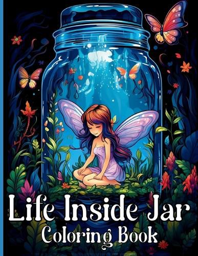 Cover image for Life Inside Jar Coloring Book