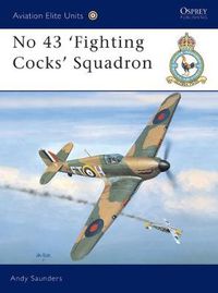Cover image for No 43 'Fighting Cocks' Squadron