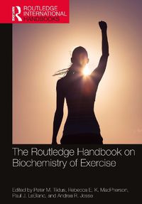 Cover image for The Routledge Handbook on Biochemistry of Exercise