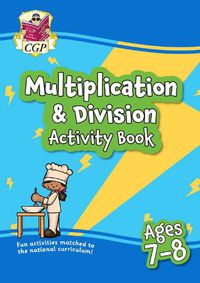 Cover image for Multiplication & Division Activity Book for Ages 7-8 (Year 3)