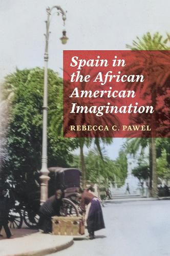 Cover image for Spain in the African American Imagination