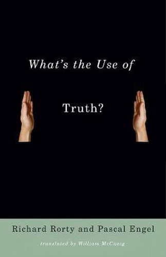 What's the Use of Truth?