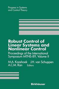 Cover image for Robust Control of Linear Systems and Nonlinear Control: Proceedings of the International Symposium MTNS-89, Volume II