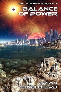 Cover image for Balance of Power: Daedalus Mission, Book Five