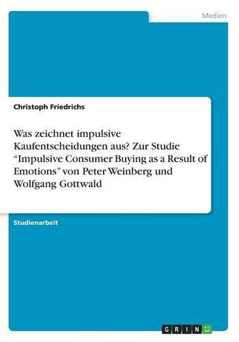 Cover image for Was zeichnet impulsive Kaufentscheidungen aus? Zur Studie Impulsive Consumer Buying as a Result of Emotions von Peter Weinberg und Wolfgang Gottwald