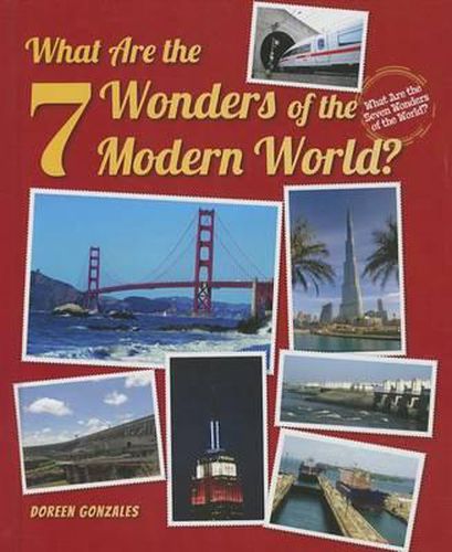 Cover image for What Are the 7 Wonders of the Modern World?