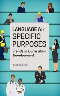 Cover image for Language for Specific Purposes: Trends in Curriculum Development