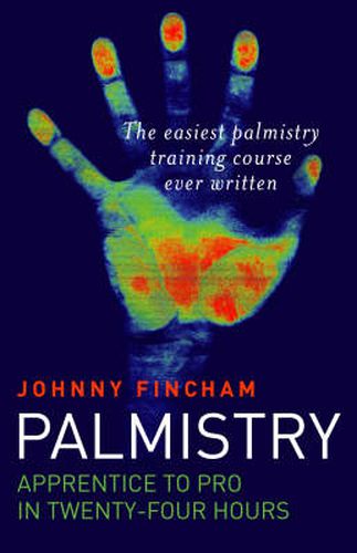 Cover image for Palmistry: From Apprentice to Pro in 24 Hours - The Easiest Palmistry Course Ever Written