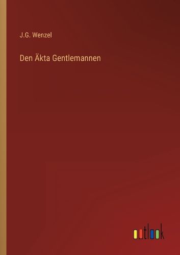 Cover image for Den AEkta Gentlemannen