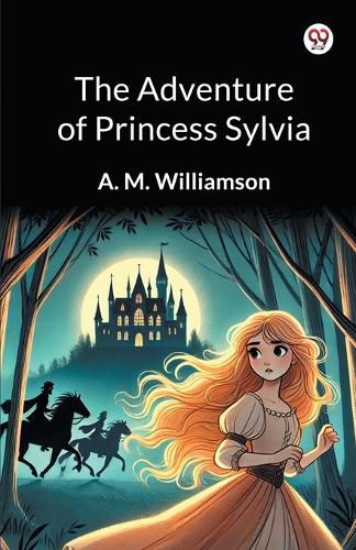 Cover image for The Adventure of Princess Sylvia (Edition1)