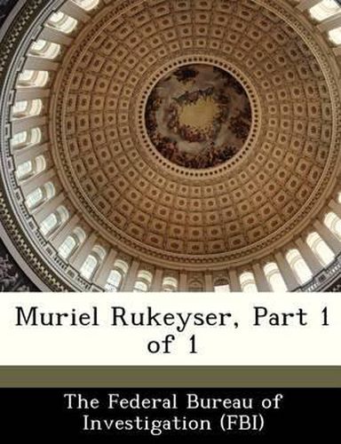 Muriel Rukeyser, Part 1 of 1