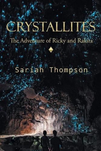 Cover image for Crystallites: The Adventure of Ricky and Rakira