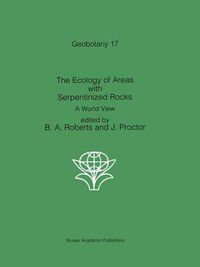 Cover image for The Ecology of Areas with Serpentinized Rocks: A World View