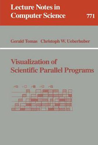 Cover image for Visualization of Scientific Parallel Programs