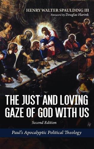 The Just and Loving Gaze of God with Us, Second Edition