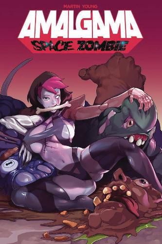 Cover image for Amalgama: Space Zombie Volume 1