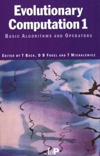 Cover image for Evolutionary Computation 1: Basic Algorithms and Operators