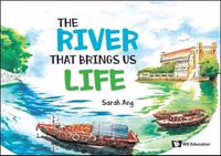 Cover image for River That Brings Us Life, The