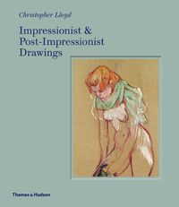 Cover image for Impressionist and Post-Impressionist Drawings