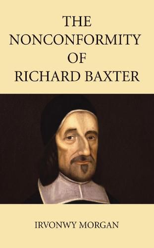 The Nonconformity of Richard Baxter