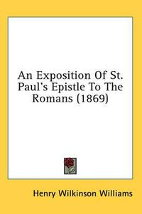 Cover image for An Exposition of St. Paul's Epistle to the Romans (1869)