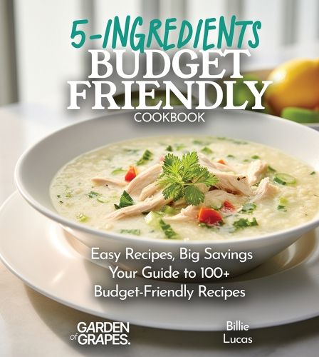 Cover image for Budget-Friendly 5-Ingredients Cookbook