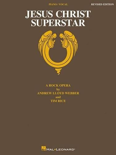 Cover image for Jesus Christ Superstar - Revised Edition: A Rock Opera
