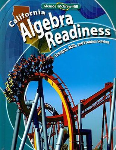 California Algebra Readiness: Concepts, Skills, and Problem Solving