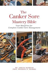 Cover image for The Canker Sore Mastery Bible