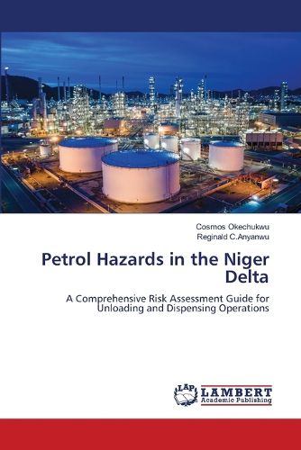 Cover image for Petrol Hazards in the Niger Delta