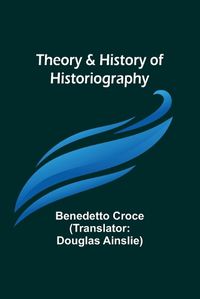 Cover image for Theory & History of Historiography