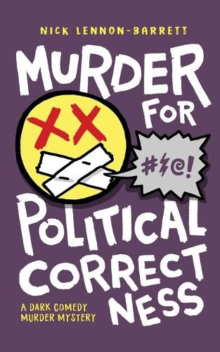 Cover image for Murder for Political Correctness