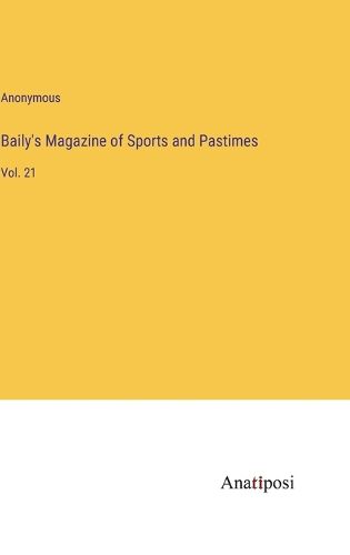 Cover image for Baily's Magazine of Sports and Pastimes