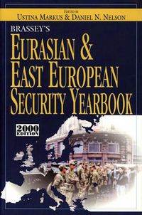 Cover image for Brassey's Eurasian and East European Security Yearbook: 2000 Edition