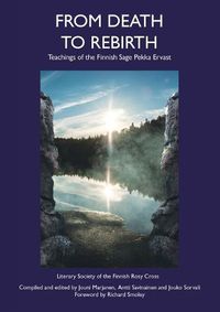 Cover image for From Death to Rebirth: Teachings of the Finnish Sage Pekka Ervast