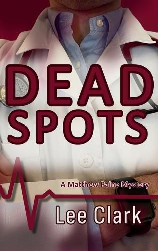 Cover image for Dead Spots: A Matthew Paine Mystery