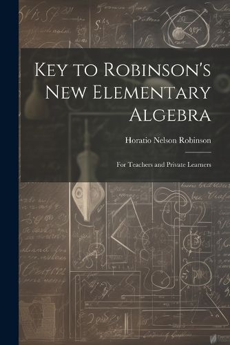 Key to Robinson's New Elementary Algebra