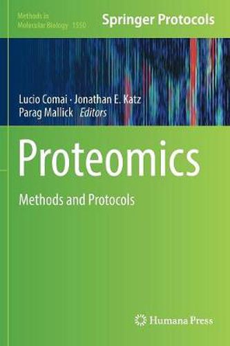 Proteomics: Methods and Protocols