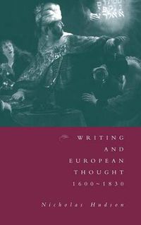Cover image for Writing and European Thought 1600-1830