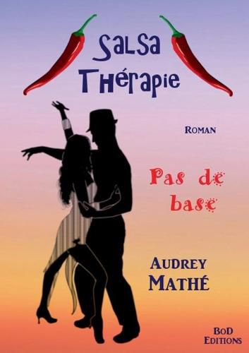 Cover image for Salsa Therapie: Pas de base