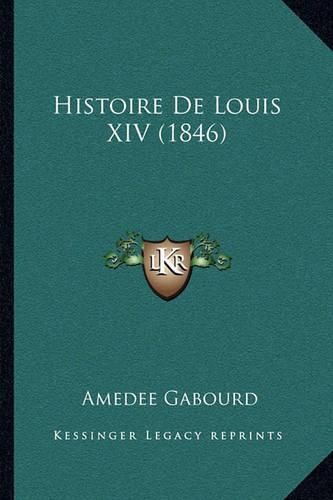 Histoire de Louis XIV (1846)