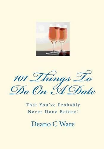 Cover image for 101 Things To Do On A Date