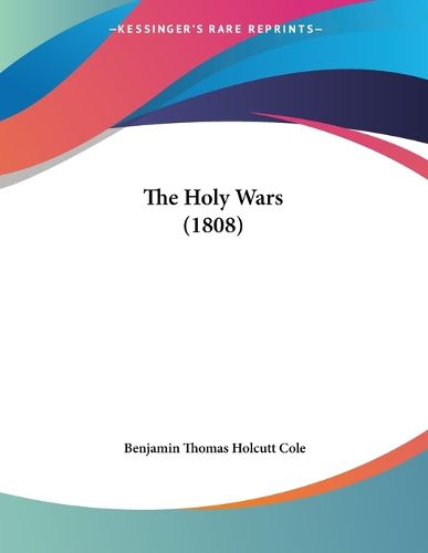 Cover image for The Holy Wars (1808)