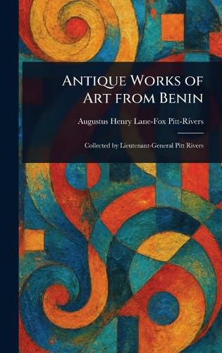 Cover image for Antique Works of Art From Benin