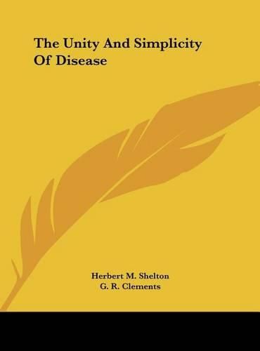 The Unity and Simplicity of Disease