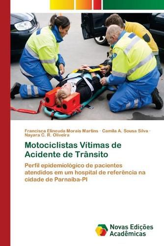 Motociclistas Vitimas de Acidente de Transito