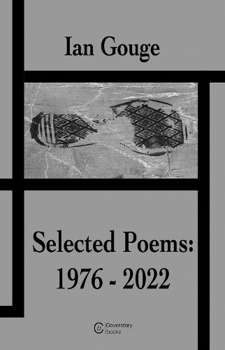 Cover image for Ian Gouge - Selected Poems: 1976-2022