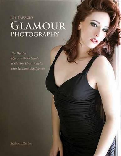 Cover image for Joe Farace's Available Light Glamour Photography: The Digital Photographer's Guide to Getting Great Results with Minimal Equipment