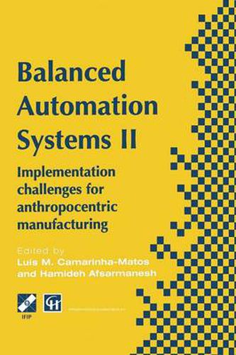 Cover image for Balanced Automation Systems II: Implementation challenges for anthropocentric manufacturing